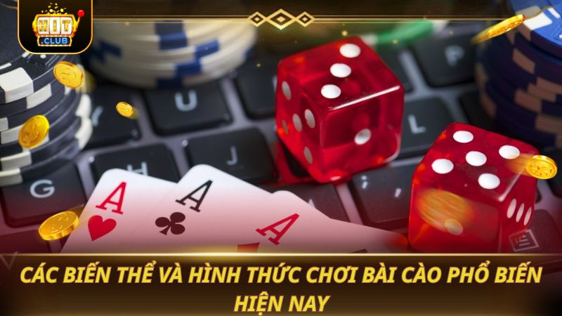 Các biến thể và hình thức chơi bài cào phổ biến hiện nay