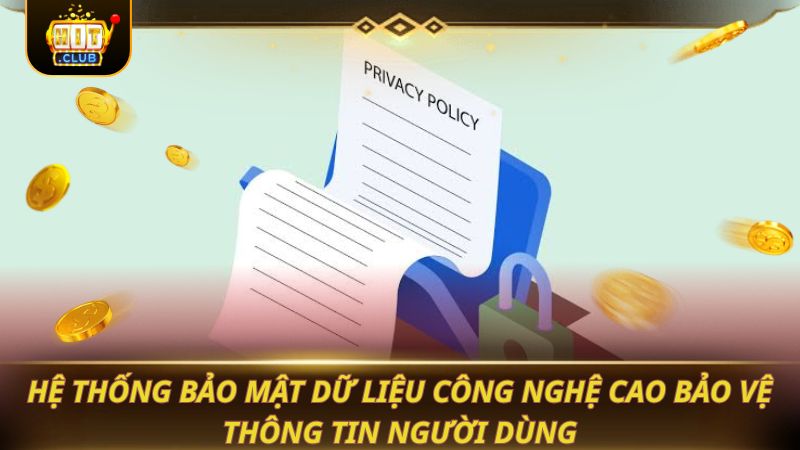 HITCLUB CÓ LỪA ĐẢO KHÔNG? GIẢI MÃ GÓC NHÌN PHÁP LÝ Hệ thống bảo mật dữ liệu công nghệ cao bảo vệ thông tin người dùng