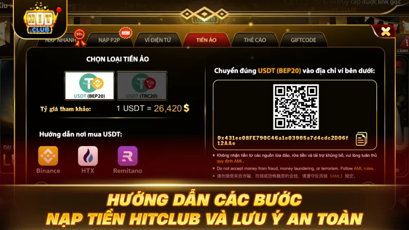 Hướng dẫn các bước nạp tiền HITCLUB và lưu ý an toàn