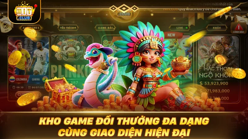 GIỚI THIỆU HITCLUB: ĐẲNG CẤP SẢNH CƯỢC XANH CHÍN Kho game đổi thưởng đa dạng cùng giao diện hiện đại